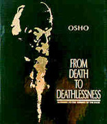 osho from death to deathlessness