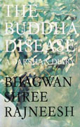 osho the buddha disease