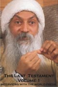 osho the last testament vol 1