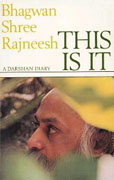 osho this is it
