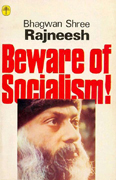 beware-of-socialism ozen rajneesh