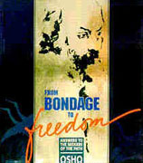 osho from bondage to freedom